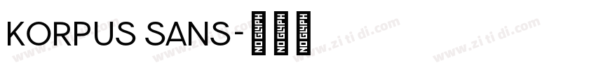 Korpus Sans字体转换